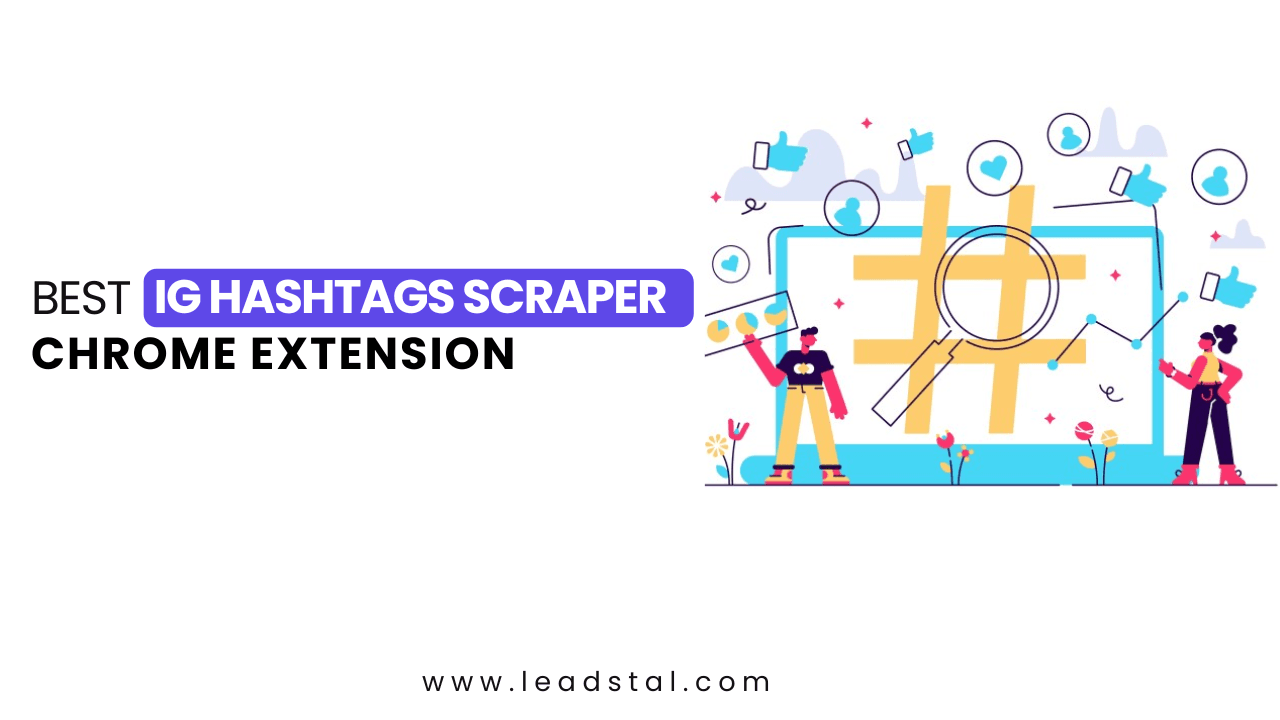 Best IG Hashtags Scraper Chrome Extension