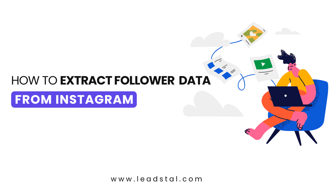How to Extract Follower Data from Instagram?