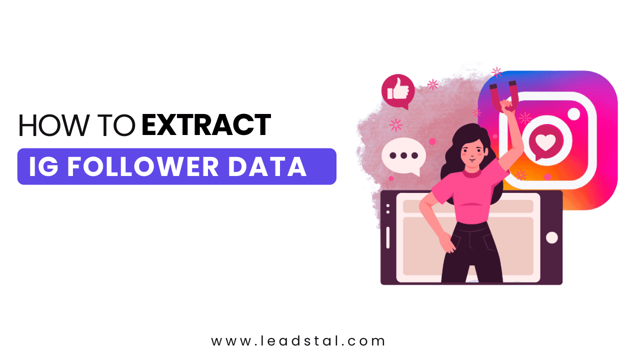 How to Extract Instagram Follower Data?