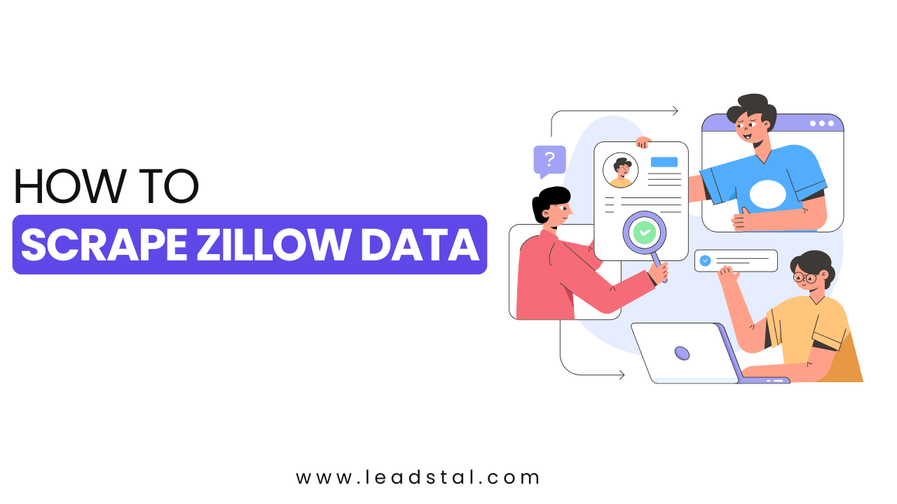 How to Scrape Zillow Data for Agent & Broker Info