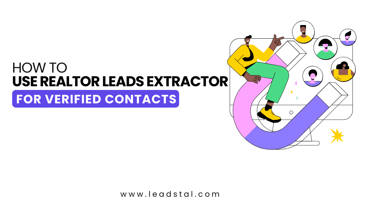 How to Use Realtor Leads Extractor for Verified Contacts